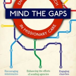 Mind the Gaps: Engaging the Church in Missionary Care